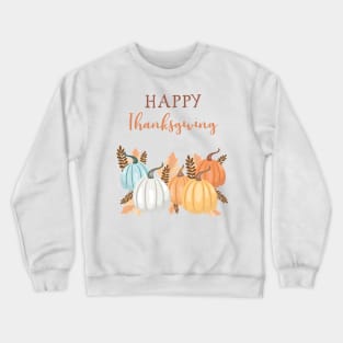 Happy Thanksgiving Crewneck Sweatshirt